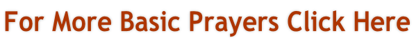For More Basic Prayers Click Here